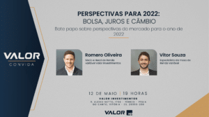 perspectivas para 2022 bolsajuros e cambio Romero e Vitor Souza